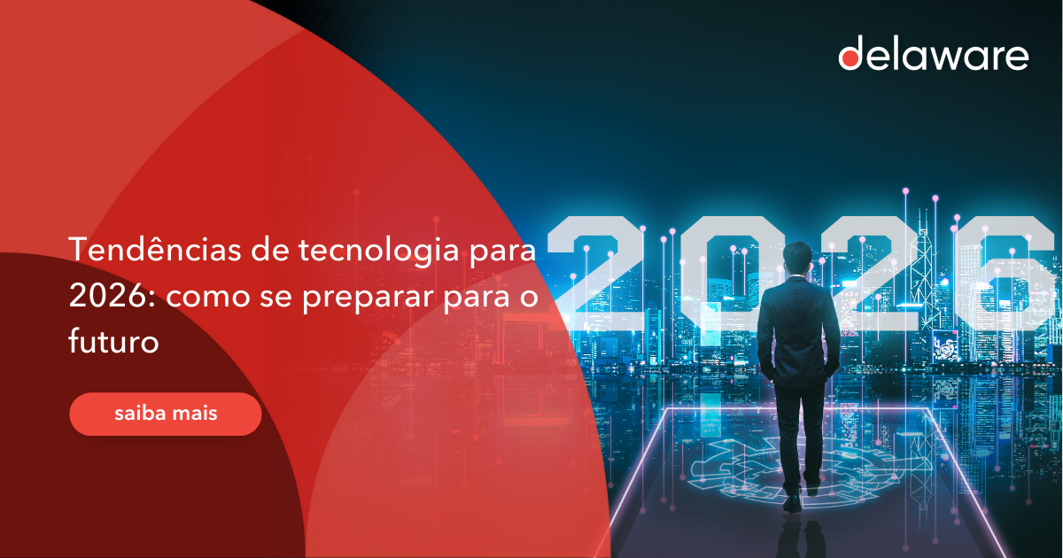 Tendências de tecnologia para 2026: como se preparar para o futuro ...