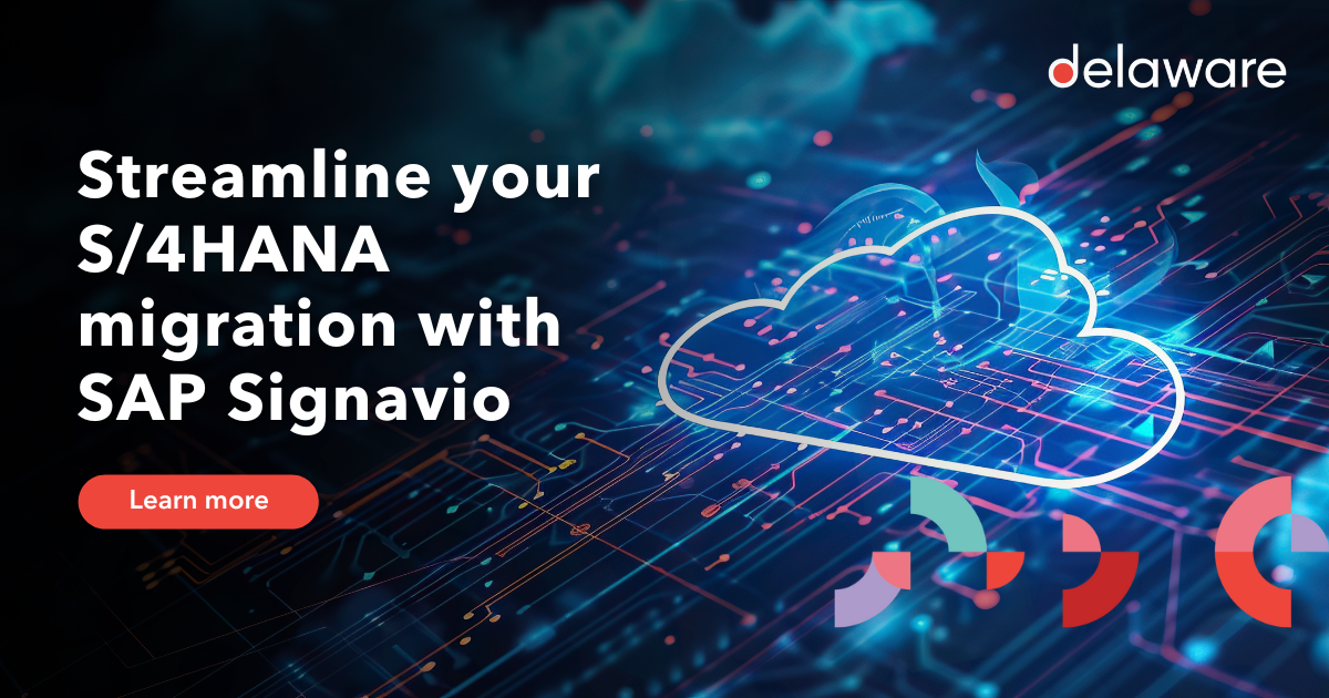 Streamline your S/4HANA migration with SAP Signavio - delaware UK & Ireland